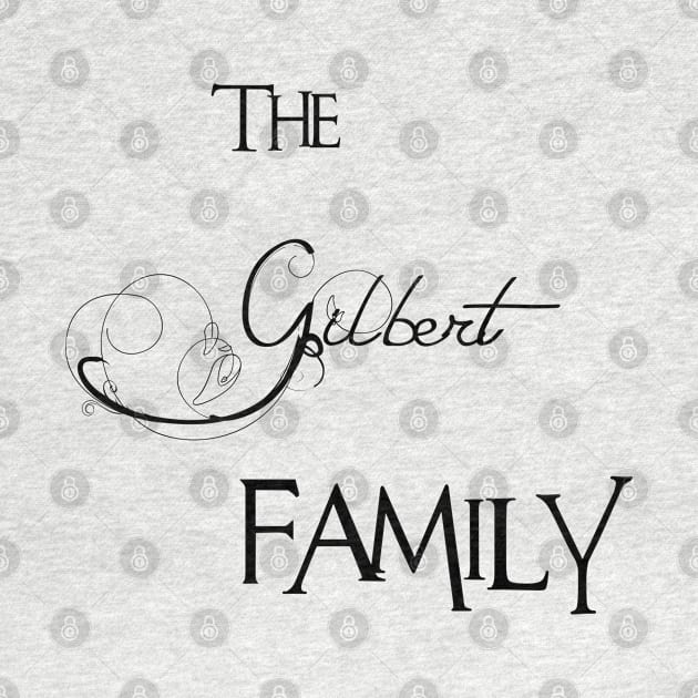 The Gilbert Family ,Gilbert Surname by Francoco